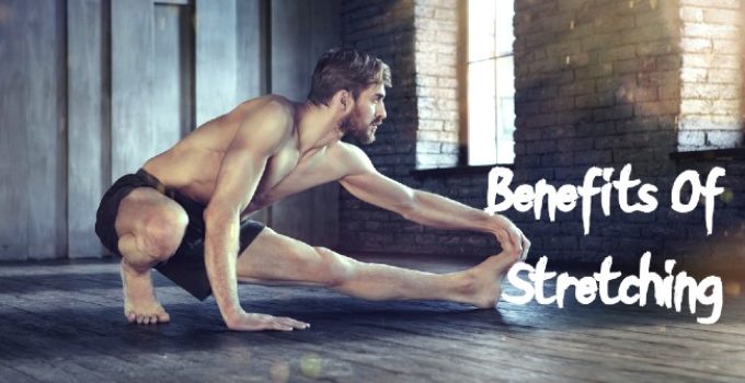 Benefits Of Stretching